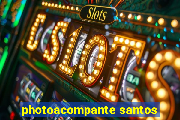 photoacompante santos